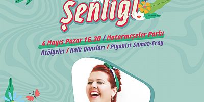 13. GELENEKSEL GÖRÜKLE HIDIRELLEZ ŞENLİĞİ DAVETİ