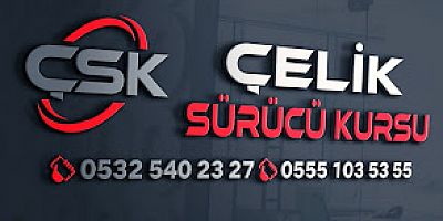 ÇELİK SÜRÜCÜ KURSU