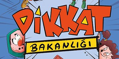 DİKKAT BAKANLIĞI