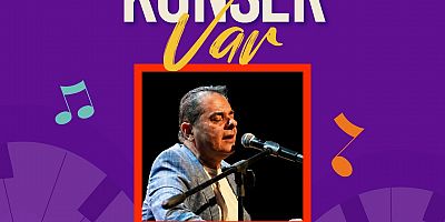 MAHALLEMDE KONSER VAR ETKİNLİKLERİ DEVAM EDİYOR